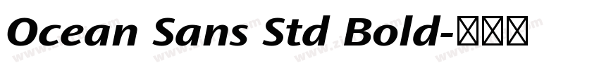 Ocean Sans Std Bold字体转换
